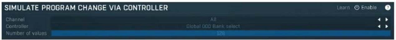 SIMULATE PROGRAM CHANGE VIA CONTROLLER Channel All Controller Global 000 Bank select Number of values 126 Learn Enable