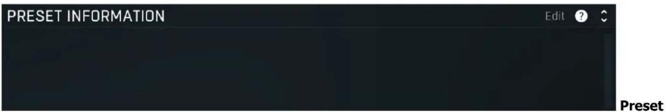 PRESET INFORMATION Edit ? Preset