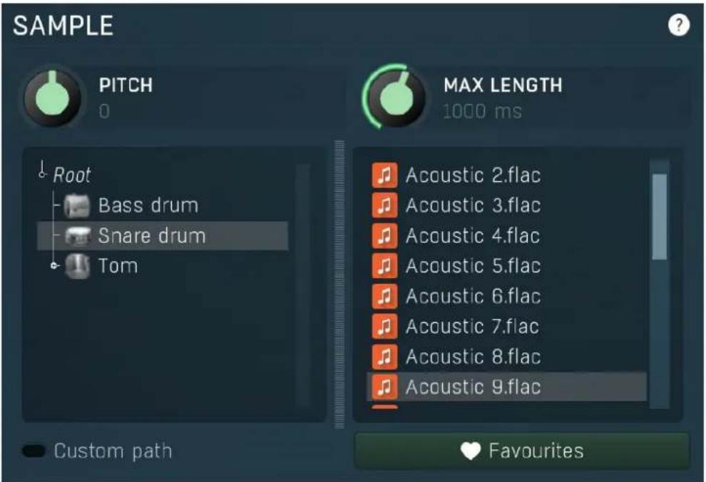 SAMPLE PITCH 0 MAX LENGTH 1000 ms Root Bass drum Snare drum Tom Acoustic 2.flac Acoustic 3.flac Acoustic 4.flac Acoustic 5.flac Acoustic 6.flac Acoustic 7.flac Acoustic 8.flac Acoustic 9.flac Custom path Favourites