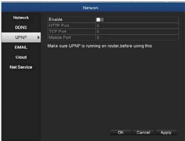 Network Enable DDNS UPNP HTTP Port 0 TCP Port 0 Mobile Port 0 Make sure UPNP is running on router, before using this OK Cancel Apply EMAIL Cloud Net Service