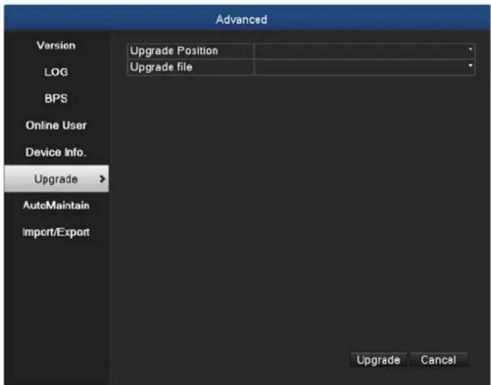 Advanced Version LOG BPS Online User Device Info. Upgrade > AutoMaintain Import/Export Upgrade Position Upgrade file Upgrade Cancel
