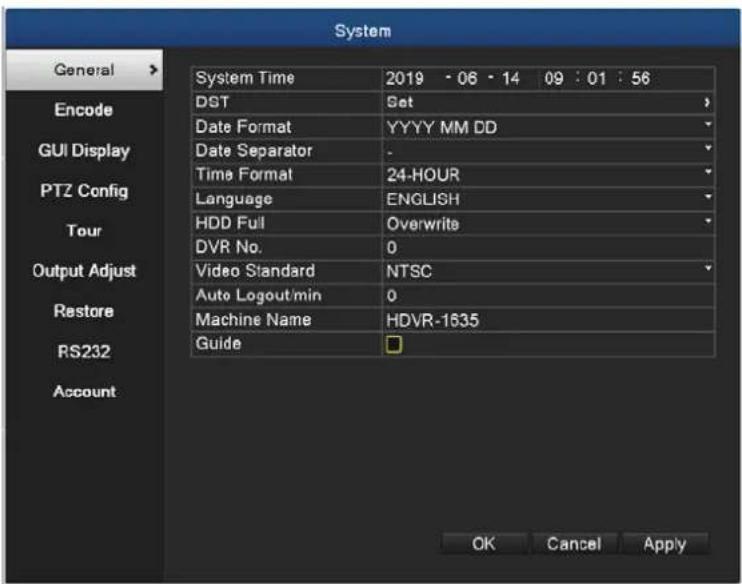 System General Encode GUI Display PTZ Config Tour Output Adjust Restore RS232 Account System Time 2019 - 06 - 14 09 : 01 : 56 DST Set Date Format YYYY MM DD Date Separator Time Format 24-HOUR Language ENGLISH HDD Full Overwrite DVR No. 0 Video Standard NTSC Auto Logout/min 0 Machine Name HDVR-1635 Guide OK Cancel Apply