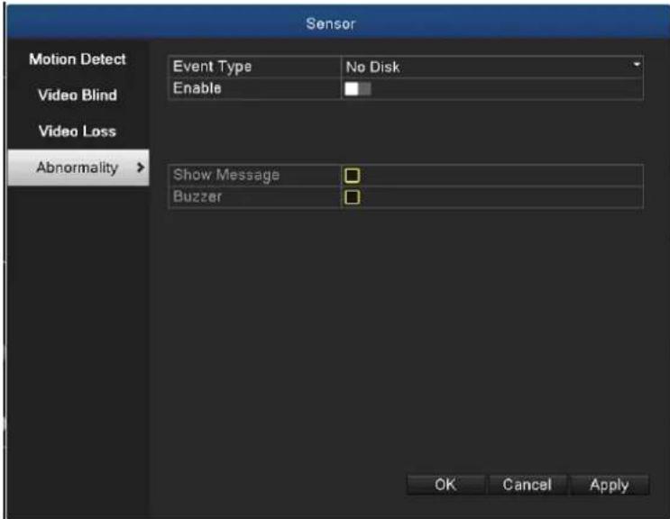 Sensor Motion Detect Video Blind Video Loss Abnormality > Event Type No Disk Enable Show Message Buzzer OK Cancel Apply