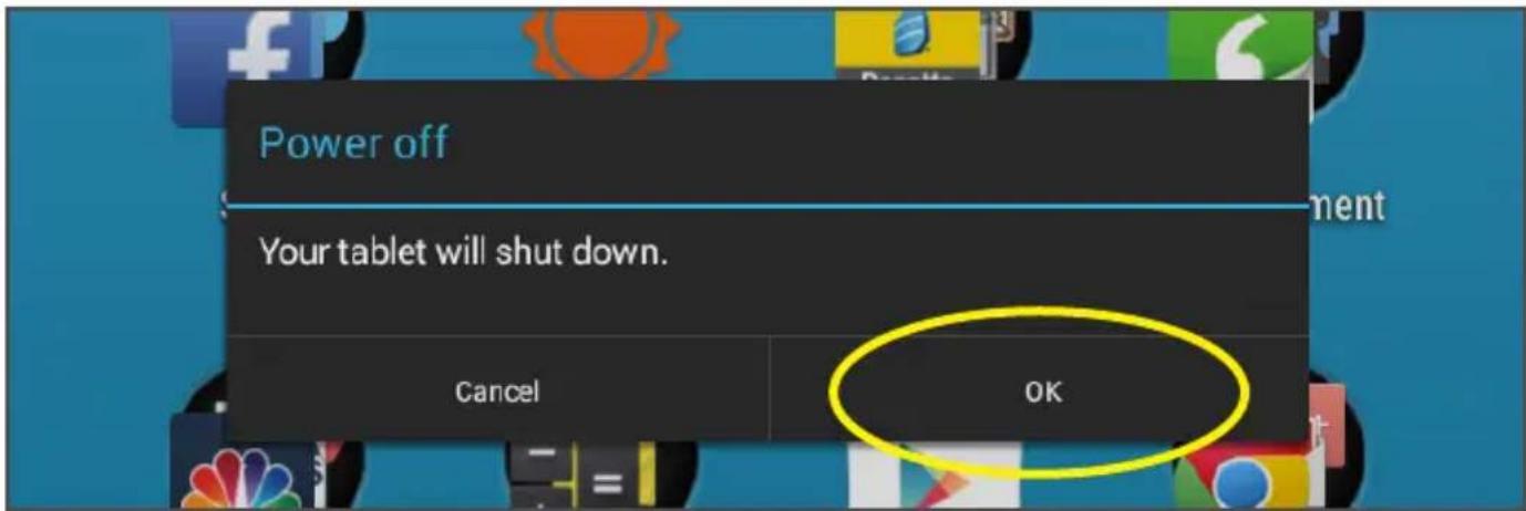 Power off Your tablet will shut down. Cancel OK