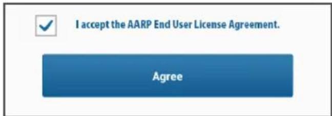 I accept the AARP End User License Agreement. Agree