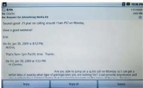 Erin To: Charles Be Request for Advertising Media Kit Sounds good - I'll plan on calling around 11am PST on Monday. Have a good weekend! Erin On Fri, Jan 30, 2009 at 8:53 PM, Hi Erin, That's 9am-1pm Pacific time. Thanks. On Fri, Jun 30, 2009 at 1:53 PM, Hi Charles, Are you able to jump on a quick call on Monday so I can get a better idea of exactly what type of package/plano you are looking for? I can provide impression and then you want to see them. But we don't know that the mean of the day is Reply Reply all Delete