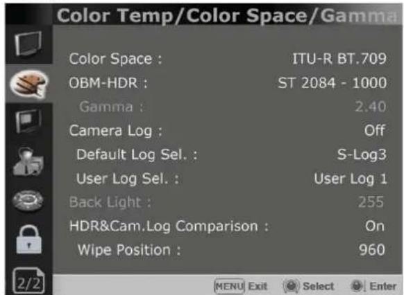 Color Temp/Color Space/Gamma Color Space : ITU-R BT.709 OBM-HDR : ST 2084 - 1000 Gamma : 2.40 Camera Log : Off Default Log Sel. : S-Log3 User Log Sel. : User Log 1 Back Light : 255 HDR&Cam.Log Comparison : On Wipe Position : 960 MENU Exit Select Enter