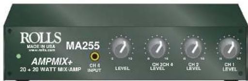ROLLS MA255 MADE IN USA www.000.com AMPMIX+ 20 + 20 WATT MIX/AMP CH 4 INPUT LEVEL CH 3CH 4 LEVEL CH 2 LEVEL CH 1 LEVEL