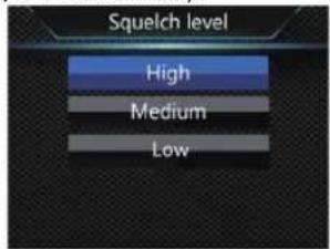 Squelch level High Medium Low