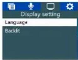 Display setting Language Backlit