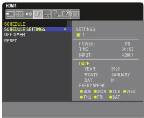 HDMI1. SCHEDULE: SCHEDULE SETTINGS, OFF TIMER, RESET. SETTINGS: ■ 1, POWER: ON, TIME: 04:03, INPUT: HDMI1, DATE: YEAR: 2020, MONTH: JANUARY, DAY: 01, EVERY WEEK, ■ SUN ■ MON ■ TUE ■ WED ■ THU ■ FRI ■ SAT.