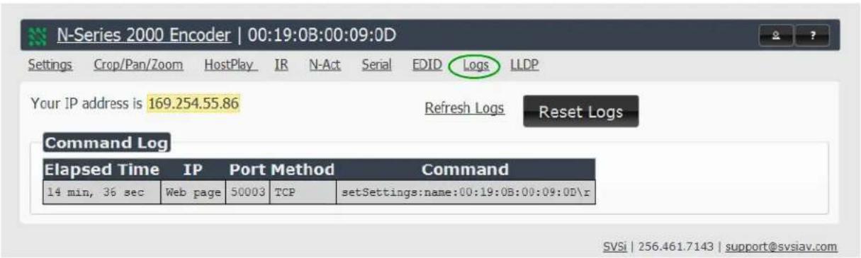 N-Series 2000 Encoder | 00:19:0B:00:09:0D Settings Crop/Pan/Zoom HostPlay IR N-Act Serial EDID Logs LLDP Your IP address is 169.254.55.86 Refresh Logs Reset Logs Command Log Elapsed Time IP Port Method Command 14 min, 36 sec Web page 50003 TCP setSettings:name:00:19:0B:00:09:0P\r SVSi | 256.461.7143 | support@svsiav.com