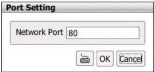 Port Setting Network Port 80 OK Cancel