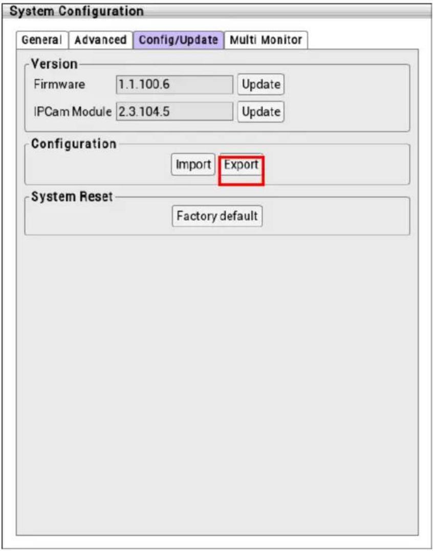 System Configuration General Advanced Config/Update Multi Monitor Version Firmware 1.1.100.6 Update IPCam Module 2.3.104.5 Update Configuration Import Export System Reset Factory default