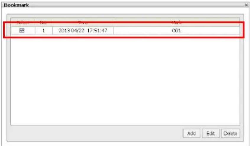 Bookmark Select No Time Mark ✓ 1 2013 04/22 17:51:47 001 Add Edit Delete