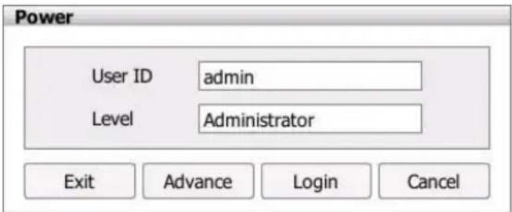 Power User ID admin Level Administrator Exit Advance Login Cancel