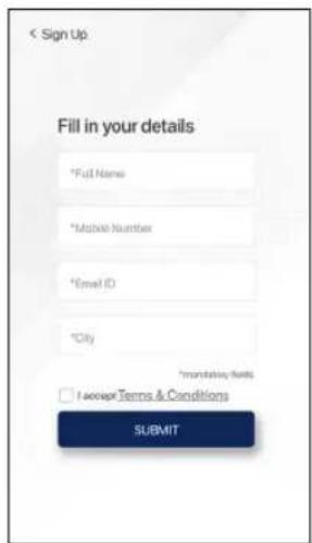< Sign Up Fill in your details *Full Name *Mobile Number *Email ID *City *monotaxy fields □ I accept Terms & Conditions SUBMIT