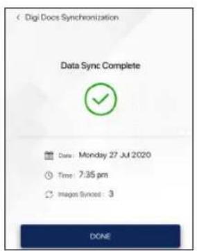Digi Docs Synchronization Data Sync Complete Date: Monday 27 Jul 2020 Time: 7:35 pm Images Syncs: 3 DONE