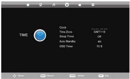 TIME Clock Time Zone Sleep Timer Auto Standby OSD Timer GMT + 10 Off 4H 15 S