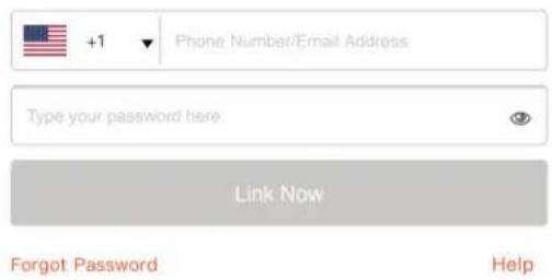 +1 Phone Number/Email Address Type your password here Link Now Forgot Password Help