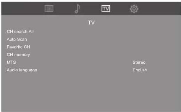 TV CH search Air Auto Scan Favorite CH CH memory MTS Stereo Audio language English