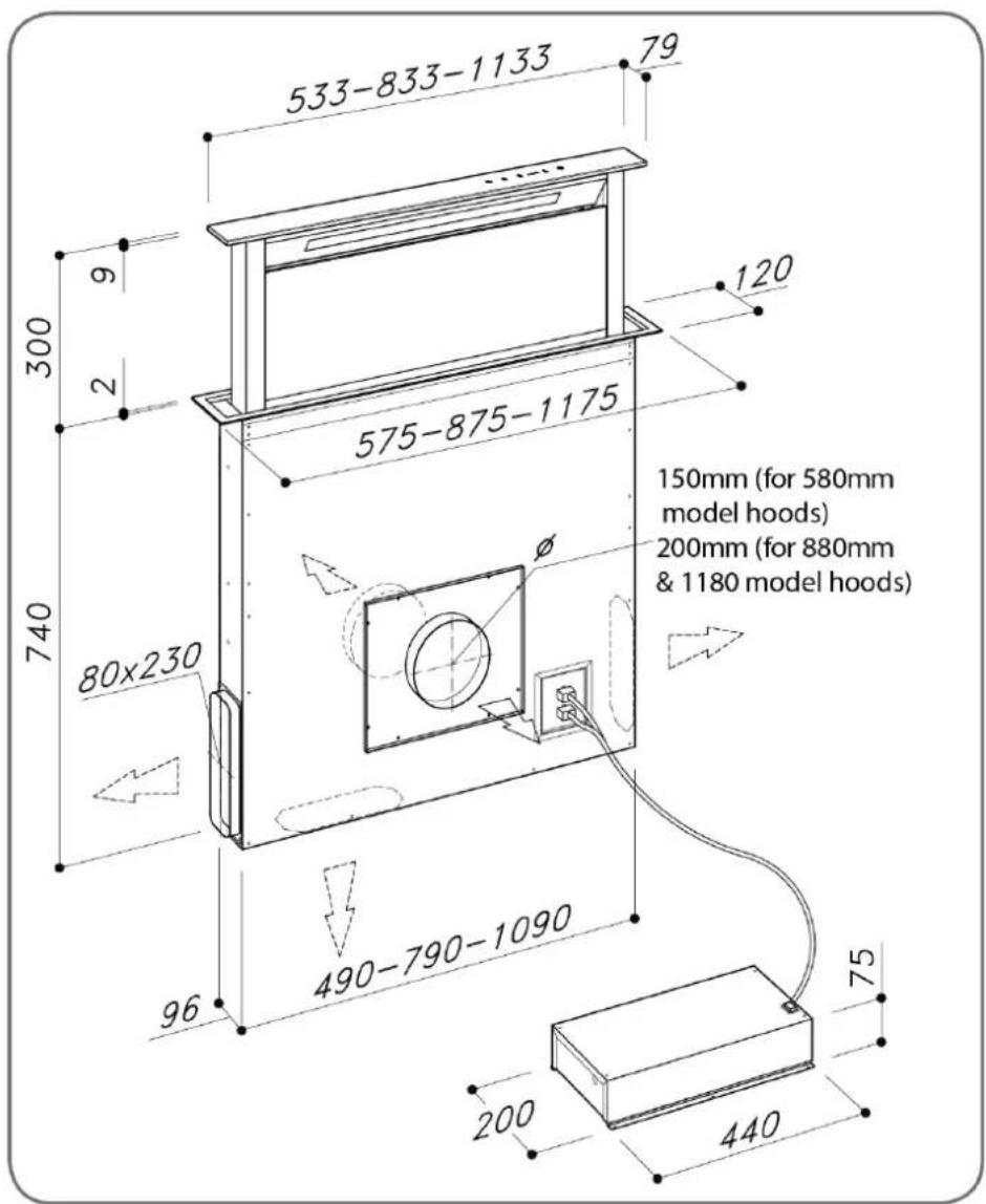 533-833-1133 79 300 9 2 120 575-875-1175 150mm (for 580mm model hoods) 200mm (for 880mm & 1180 model hoods) 80x230 490-790-1090 740 96 200 440 75