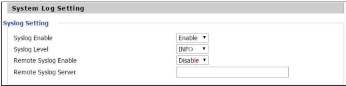 System Log Setting Syslog Setting Syslog Enable Enable Syslog Level INFO Remote Syslog Enable Disable Remote Syslog Server
