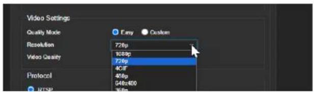 Video Settings Quality Mode Resolution Video Quality Protocol Easy Custom 726p 1086p 726p 4CIF 460p 549x400 360p