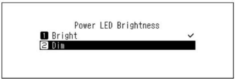 Power LED Brightness 1 Bright 2 Dim
