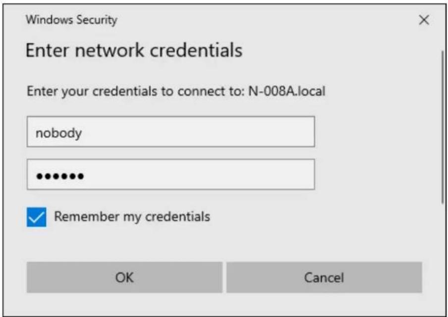 Windows Security Enter network credentials Enter your credentials to connect to: N-008A.local nobody .......... ✓ Remember my credentials OK Cancel