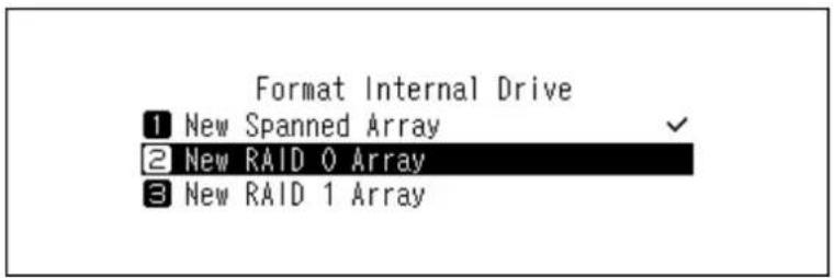 Format Internal Drive 1 New Spanned Array 2 New RAID 0 Array 3 New RAID 1 Array