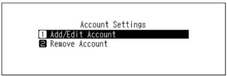 Account Settings 1 Add/Edit Account 2 Remove Account