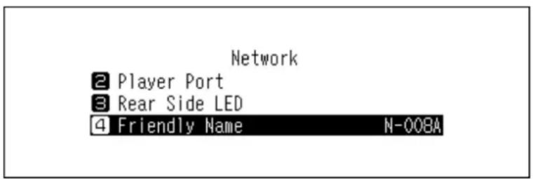 Network 2 Player Port 3 Rear Side LED 4 Friendly Name N-008A