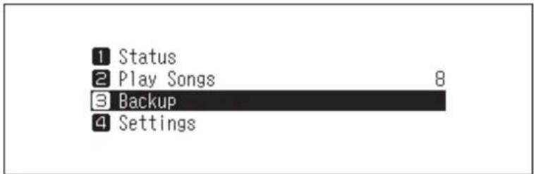 1 Status 2 Play Songs 8 3 Backup 4 Settings