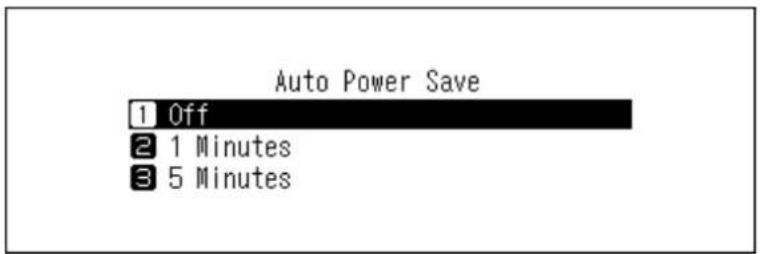 Auto Power Save 1 Off 2 1 Minutes 3 5 Minutes