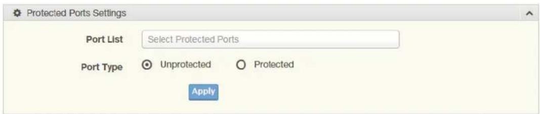 Protected Ports Settings Port List Select Protected Ports Port Type Unprotected Protected Apply
