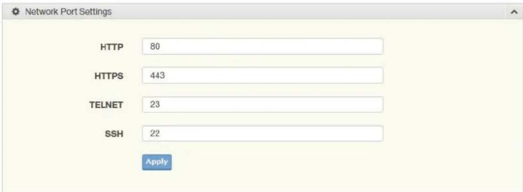 Network Port Settings HTTP 80 HTTPS 443 TELNET 23 SSH 22 Apply