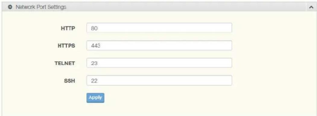 Network Port Settings HTTP 80 HTTPS 443 TELNET 23 SSH 22 Apply