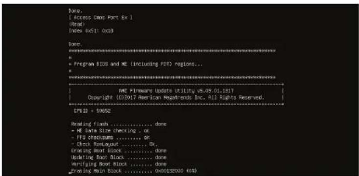 Done. [ Access Cnns Port Ex ] (Read) Index 4x51: 0x18 Done. * * Program $103 and NE (including PDT) regions... * ornals RME Firmware Update Utility vs.05.01.1517 Copyright (CD2017 American Hegafriends Inc. All Rights Reserved. CPUID = $0052 Reading flash ......... done - ME Data Size checking . OK - FTP checksums ......., OK - Check RemLayout ......., OK, Erasing Root Block ......... done Updating Root Block ......... done Verifying Root Block ......... done Erasing Main Block ......... 0x00132000 (OK)