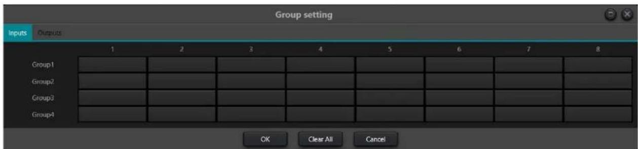Group setting Inputs Outputs 1 2 3 4 5 6 7 8 Group1 Group2 Group3 Group4 OK Clear All Cancel