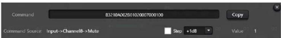 Command B3210A002B01020007000100 Copy Command Source: Input->Channel8->Mute Step +1dB Value 1