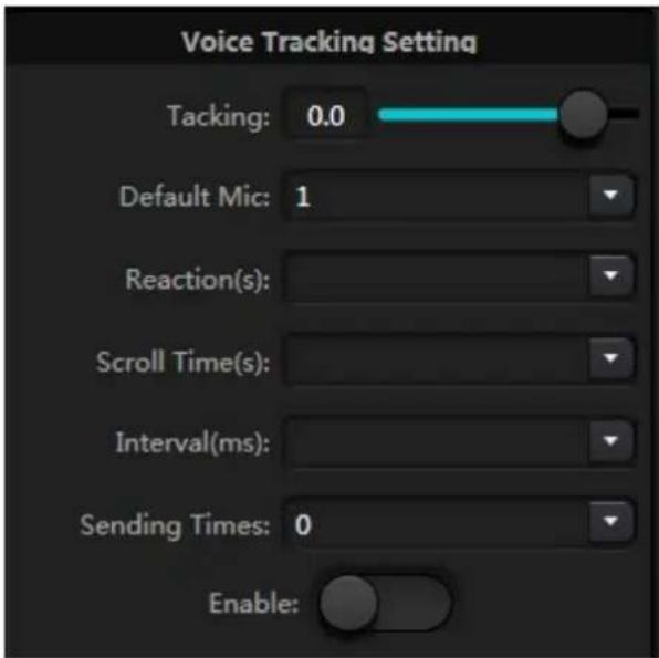Voice Tracking Setting Tacking: 0.0 Default Mic: 1 Reaction(s): Scroll Time(s): Interval(ms): Sending Times: 0 Enable: