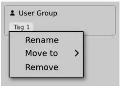 User Group Tag 1 Rename Move to > Remove