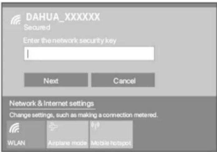 DAHUA_XXXXXX Secured Enter the network security key 1 Next Cancel Network & Internet settings Change settings, such as making a connection metered. WLAN + 0/0 Applane mode Mobile hotspot