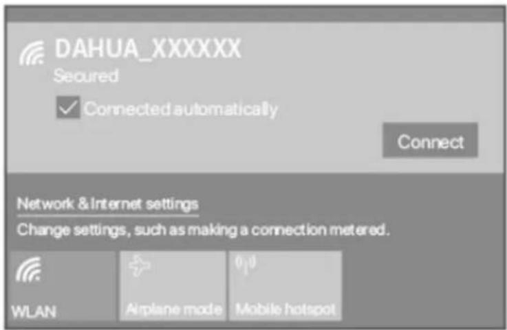 DAHUA_XXXXXX Secured ✓ Connected automatically Connect Network & Internet settings Change settings, such as making a connection metered. WLAN Airplane mode 0.0 Mobile hotspot