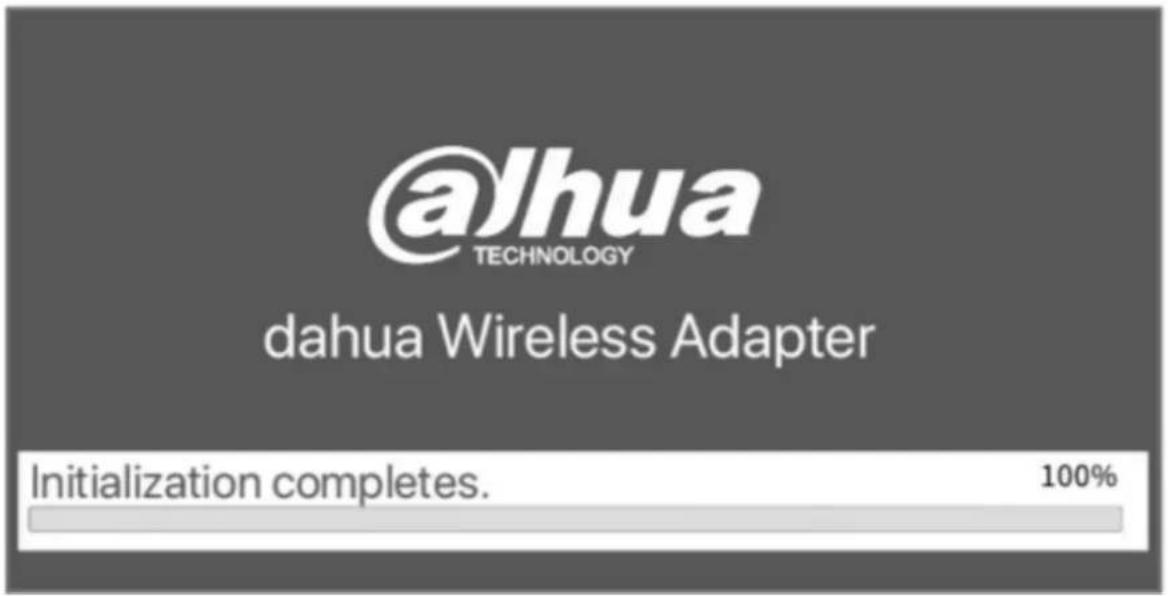 @jhua TECHNOLOGY dahua Wireless Adapter Initialization completes. 100%