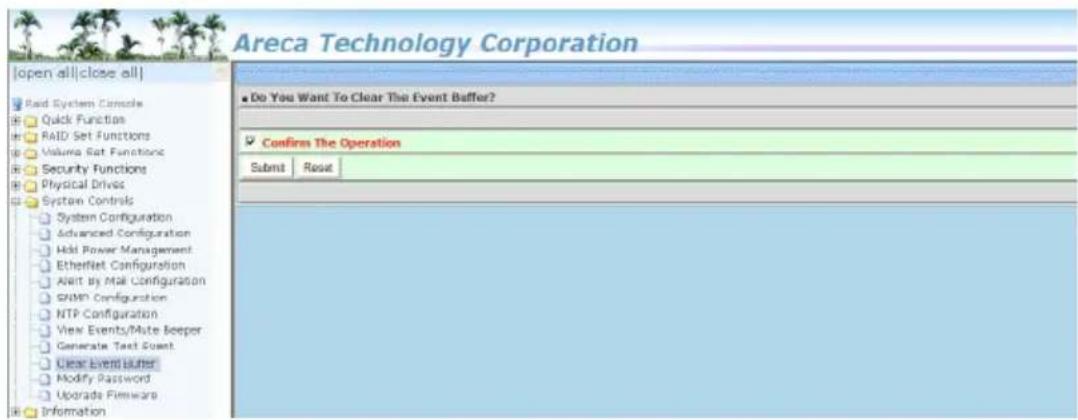 Areca Technology Corporation [open all|close all] Paid System Console Quick Function RAID Set Functions Volume Set Functions Security Functions Physical Drives System Controls System Configuration Advanced Configuration Hold Power Management EtherNet Configuration Alert By Mail Configuration SNMP Configuration NTP Configuration View Events/Mute Beeper Generate Text Event Clear Event Buffer Modify Password Upgrade Firmware Information Do You Want To Clear The Event Buffer? Confirm The Operation Submit Reset