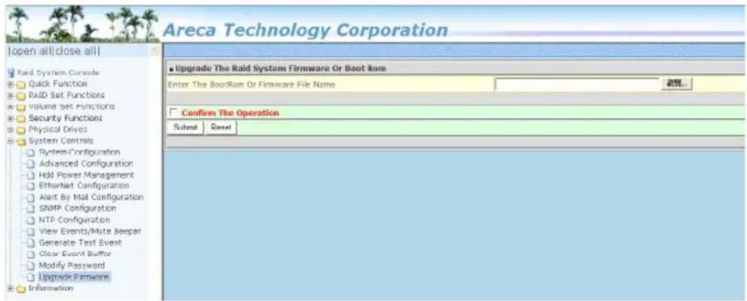 Areca Technology Corporation Open all close all Paid System Console Quick Function RAID Set Functions Volume Set Functions Security Functions Physical Drives System Controls System Configuration Advanced Configuration Hold Power Management EtherNet Configuration Alert By Mail Configuration SNMP Configuration NTP Configuration View Events/Mute Beeper Generate Test Event Clear Event Buffer Modify Password Upgrade Firmware Information ■ Upgrade The Raid System Firmware Or Boot Rom Enter The BootRom Or Firmware File Name: Confirm... Confirm The Operation Submit Reset