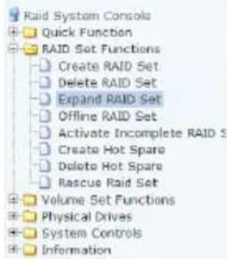 Raid System Console Quick Function RAID Set Functions Create RAID Set Delete RAID Set Expand RAID Set Offline RAID Set Activate Incomplete RAID Set Create Hot Spare Delete Hot Spare Rascus Raid Set Volume Set Functions Physical Drives System Controls Information