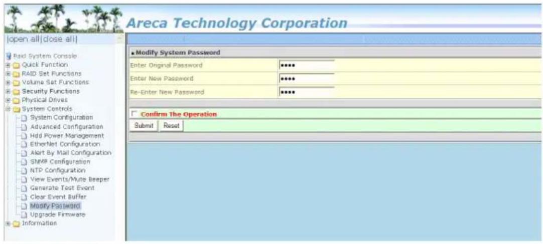 Areca Technology Corporation |open all| close all| ■ Modify System Password Enter Original Password ****** Enter New Password ****** Re-Enter New Password ****** Confirm The Operation Submit Reset Information